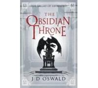 The Obsidian Throne (the Ballad Of Sir Benfro Book Five)