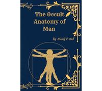 The Occult Anatomy of Man
