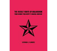 The Occult Roots of Bolshevism