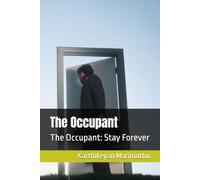 The Occupant: The Occupant: Stay Forever