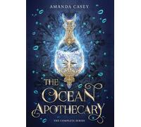 The Ocean Apothecary: The Complete Series