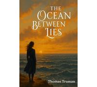 The Ocean Between Lies