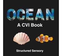 The Ocean CVI Book: Accessible Book for Children with Cortical Visual Impairment