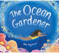 The Ocean Gardener