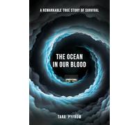 The Ocean in Our Blood