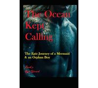 The Ocean Kept Calling: book 3 (The Storyteller Series)