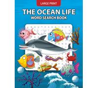 The Ocean Life Word Search Book: Fun & Challenging Sea Animals and Marine Life Puzzles for Kids, Teens & Adults | Educational Ocean Vocabulary Activity Book