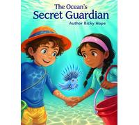 The Ocean’s Secret Guardian