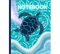 The Ocean Turtle Notebook: A Calm and Creative Lined Journal Inspired by the Sea