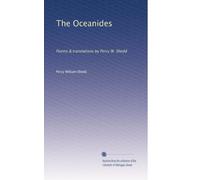 The Oceanides: Poems & translations by Percy W. Shedd