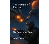 The Oceans of Europa:: The Enemy of My Enemy