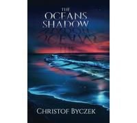 The Oceans Shadow