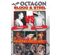 THE OCTAGON: BLOOD AND STEEL -The Origins of MMA