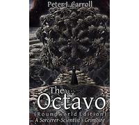 The Octavo: A Sorcerer-Scientist’s Grimoire