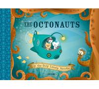 The Octonauts and the Only Lonely Monster