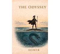 The Odyssey: A Classic Greek Epic with Original Illustrations | Annotated Edition