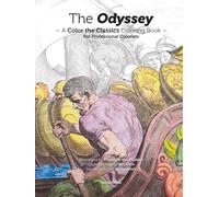 The Odyssey: A Color the Classics Coloring Book for Professional Colorists