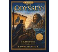 The Odyssey Adventures: The Cyclops Adventure: A Children's Greek Mythology Adventure Inspired by Homer