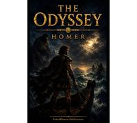 The Odyssey: An Abridged & Illustrated Edition (Great Epics Abridged)