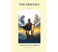The Odyssey. By Homer.: Classics Adapted for New Readers (Clásicos para nuevos lectores)