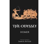 The Odyssey by Homer: Translated by Samuel Butler | With a Foreword by Humphrey Watkins (Annotated)