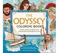 The Odyssey Coloring Book: 45 Epic Images to Bring the Adventure of Odysseus