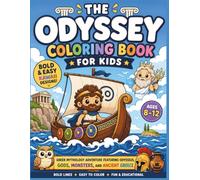 The Odyssey Coloring Book for Kids: Bold & Easy Kawaii Greek Mythology Adventure Featuring Odysseus, Gods, Monsters, and Ancient Greece for Ages 8-12