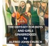 The Odyssey For Boys And Girls (unabridged) (audiolibro)
