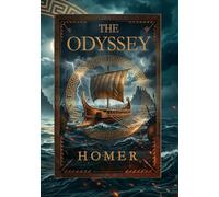 The Odyssey: Homer's Ancient Gr pic of Adventure, Courage, and the Journey Home. Large Print Edition