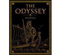 The Odyssey: Homer's Gr pic in an Illustrated Edition with a New Modern Translation - The Complete Tale of Odysseus Made Easy to Read and Understand