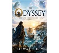 The Odyssey: Journey Beyond Gods, Seas, and Destiny