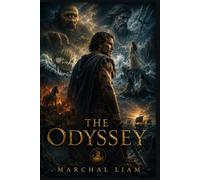 THE ODYSSEY: Matt Damon and the Perilous Journey of Odysseus Through War, Monsters, Temptation, and the Long Road Home to Ithaca