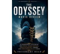 The Odyssey Movie Review: An Independent Analysis of the Ending, Hidden Details, Greek Mythology, Themes, and Christopher Nolan’s Vision