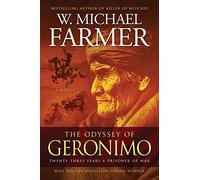 The Odyssey of Geronimo: Twenty Three Years a Prisoner of War