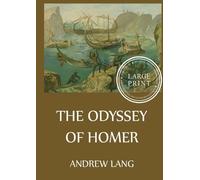 The Odyssey of Homer: Large Print Edition for a better reading experience
