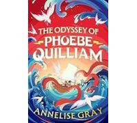 The Odyssey Of Phoebe Quilliam