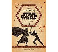 The Odyssey of Star Wars: An Epic Poem