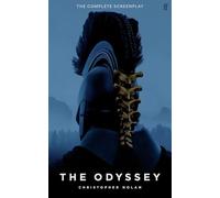 The Odyssey: The Complete Screenplay