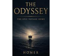 THE ODYSSEY: The Epic Voyage Home