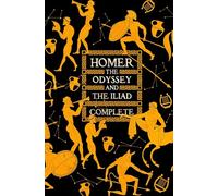 The Odyssey & The Iliad Complete (Gothic Fantasy)