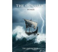 The Odyssey: The Timeless Story of Homecoming, Retold for the Modern Reader