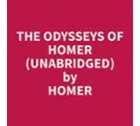 The Odysseys Of Homer (unabridged) (audiolibro)