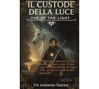 THE of the light: il custode della luce