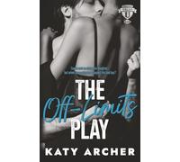 The Off-Limits Play: A College Sports Romance (Nolan U Football)