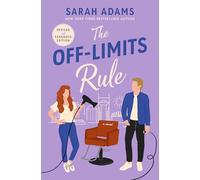 The Off-Limits Rule: An EXTENDED edition rom-com from the author of the TikTok sensation THE CHEAT SHEET! (It Happened in Nashville)
