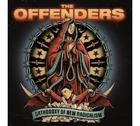 The Offenders – Orthodoxy Of New Radicalism – CD
