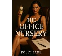 The Office Nursery: A Femdom ABDL Story of Corporate Regression, Diaper Discipline, and Total Ownership