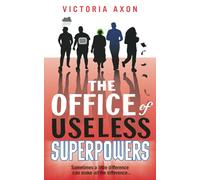 The Office of Useless Superpowers (Ous)