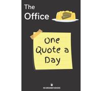 The Office One Quote A Day: The Best Dunder Mifflin Quotes: 1 (The Dunder Mifflin Office Survival Series)