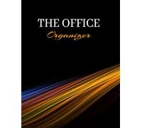 The Office Organizer: Daily Monthly Work Day Organizer, Journal Planner Notebook Schedule, To Do List, Project Notes , Keep of Your Activities and Tasks 100 Pages 8.5x11 Inches